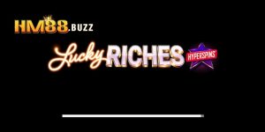Lucky Riches Là Gì? Khám Phá Game Nổ Hũ Nổi Tiếng 2025